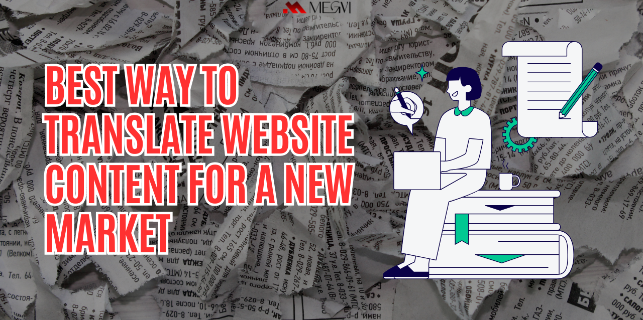 Best Way to Translate Website Content for a New Market